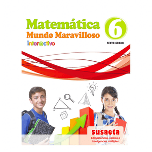 Libro de Texto Susaeta Matematica Mundo Maravilloso 6